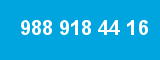 988 918 44 16